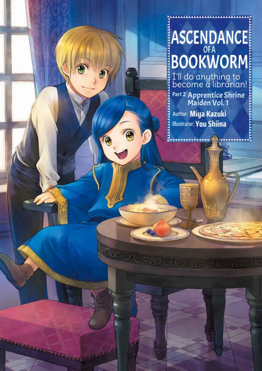 Ascendance of a Bookworm Volume 1 Light Novel Review - Justus R. Stone