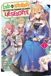 Endo and Kobayashi Live! The Latest on Tsundere Villainess Lieselotte Volume 1 Cover