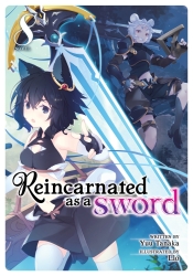 Reincarnated as a Sword Volume 08
