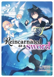 Reincarnated as a Sword Volume 03